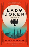Lady Joker: Volume 2 - Kaoru Takamura - 9781529394238