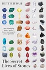 The Secret Lives of Stones - Hettie Judah - 9781529394955