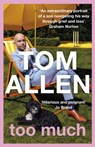 Too Much - Tom Allen - 9781529397475