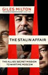 The Stalin Affair - Giles Milton - 9781529398519