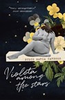 Violeta among the Stars - Dulce Maria Cardoso - 9781529402452