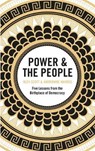 Power & the People - Alev Scott ; Andronike Makres - 9781529402841