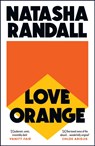 Love Orange - Natasha Randall - 9781529404609