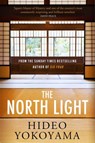 The North Light - Hideo Yokoyama - 9781529411133