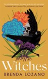Witches - LOZANO,  Brenda - 9781529412215