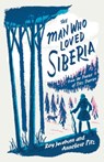 The Man Who Loved Siberia - Roy Jacobsen ; Anneliese Pitz - 9781529413038