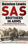 SAS Brothers in Arms - Damien Lewis - 9781529413779