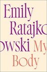 My Body - Emily Ratajkowski - 9781529415896