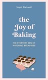 The Joy of Baking - Steph Blackwell - 9781529416039