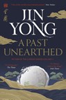 A Past Unearthed - Jin Yong - 9781529417500