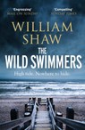 The Wild Swimmers - William Shaw - 9781529420166