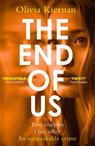The End of Us - Olivia Kiernan - 9781529422016