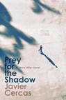 Prey for the Shadow - Javier Cercas - 9781529422504