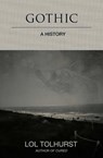 Goth: A History - Lol Tolhurst - 9781529424300
