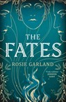The Fates - Rosie Garland - 9781529428124