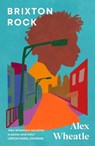 Brixton Rock - Alex Wheatle - 9781529428858