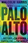 Palo Alto - Malcolm Harris - 9781529430882