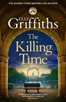 The Killing Time - Elly Griffiths - 9781529433388
