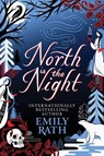 North Is The Night - Emily Rath - 9781529436532