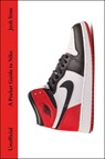 A Pocket Guide to Nike - Josh Sims - 9781529438666