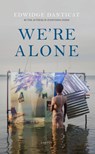 We're Alone - Edwidge Danticat - 9781529439212