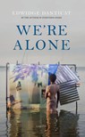 We're Alone - Edwidge Danticat - 9781529439236