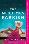 The Next Mrs Parrish - Liv Constantine - 9781529440102