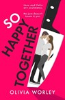 So Happy Together - Olivia Worley - 9781529441611
