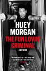 The Fun Lovin’ Criminal - Huey Morgan - 9781529442526