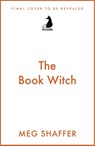 The Book Witch - Meg Shaffer - 9781529443875