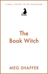 The Book Witch - Meg Shaffer - 9781529443882