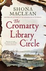 The Cromarty Library Circle - Shona MacLean - 9781529445497