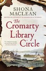 The Cromarty Library Circle - Shona MacLean - 9781529445503