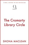 The Cromarty Library Circle - Shona MacLean - 9781529445510