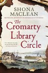 The Cromarty Library Circle - Shona MacLean - 9781529445534