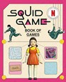 The Squid Game Book of Games - Netflix - 9781529448962