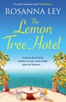 The Lemon Tree Hotel - Rosanna Ley - 9781529451269