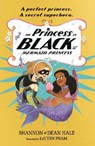 The Princess in Black and the Mermaid Princess - Shannon Hale ; Dean Hale - 9781529502794