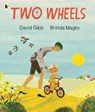 Two Wheels - David Gibb - 9781529505320