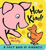 How Kind! - Mary Murphy - 9781529505344