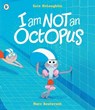 I Am Not An Octopus - Eoin McLaughlin - 9781529511000