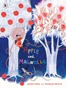 Apple and Magnolia - Laura Gehl - 9781529511017