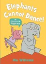 Elephants Cannot Dance! - Mo Willems - 9781529512359