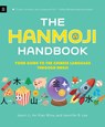The Hanmoji Handbook - Jason Li ; An Xiao Mina ; Jennifer 8. Lee - 9781529512861