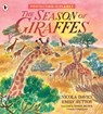 Protecting the Planet: The Season of Giraffes - Nicola Davies - 9781529513929