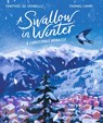 A Swallow in Winter - Timothee de Fombelle - 9781529515213