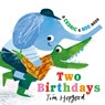 A Cedric and Boo Book: Two Birthdays - Tim Hopgood - 9781529516371