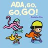 Ada, Go, Go, Go! - Daishu Ma - 9781529517408
