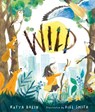 Wild - Katya Balen - 9781529518634