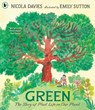 Green: The Story of Plant Life on Our Planet - Nicola Davies - 9781529523591